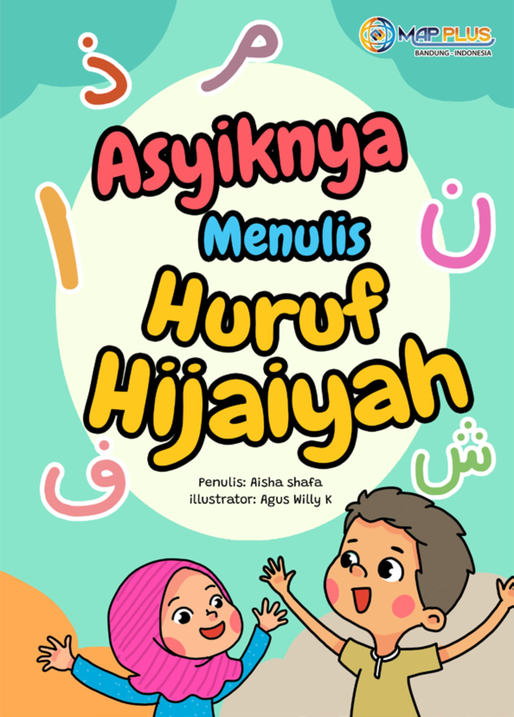Asyiknya Menulis Huruf Hijaiyah